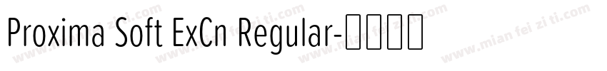 Proxima Soft ExCn Regular字体转换